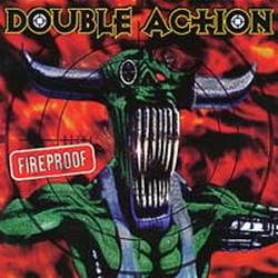 Double Action : Fireproof